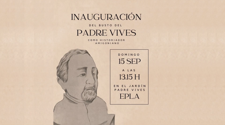 Inauguración del busto del Padre Vives como historiador amigoniano